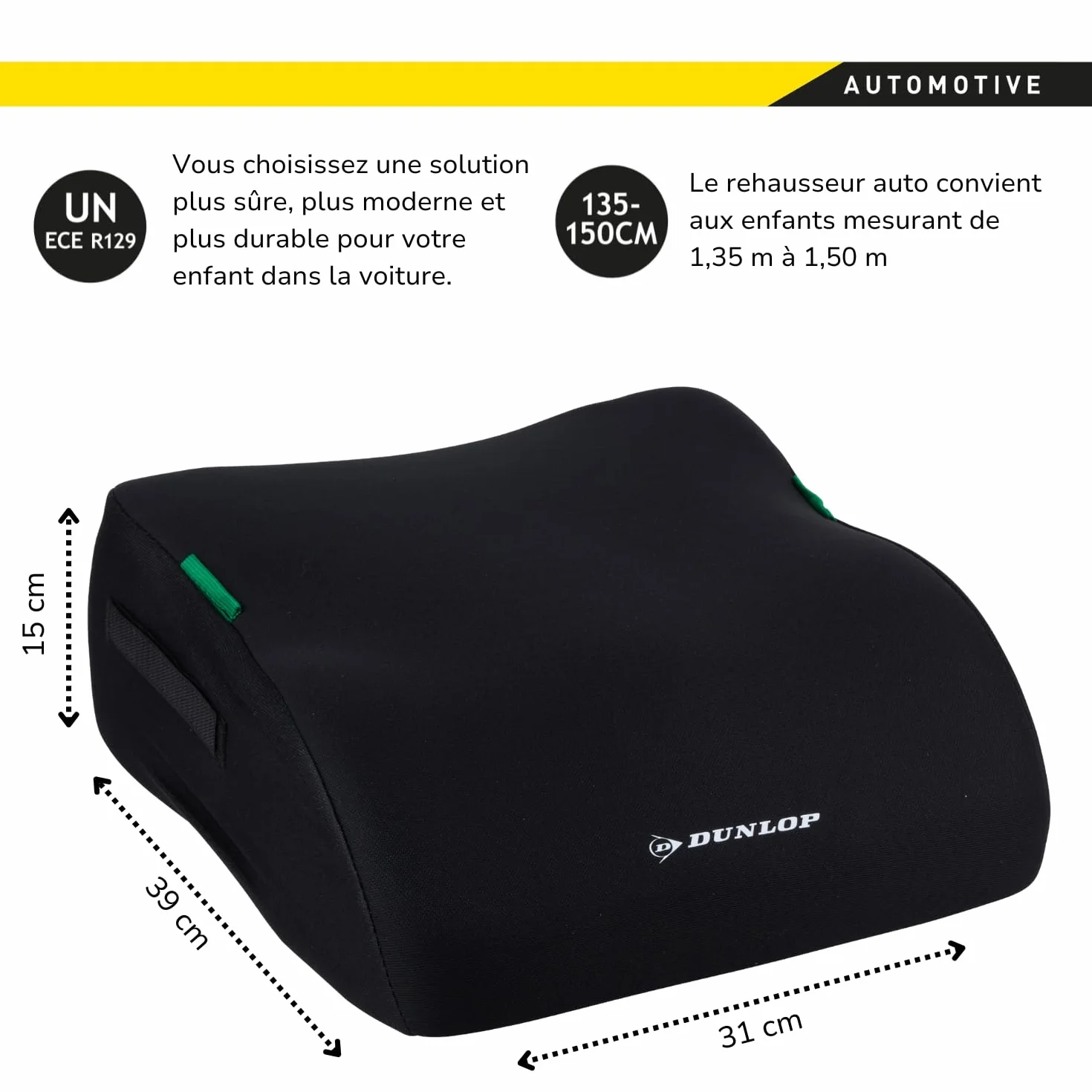 DUNLOP Elevador de Coche para niños, Negro, ECE R129 - Asiento ergonómico para niños a Partir de 3 años - Funda Lavable - Cojín para niños de 135 a 150 cm