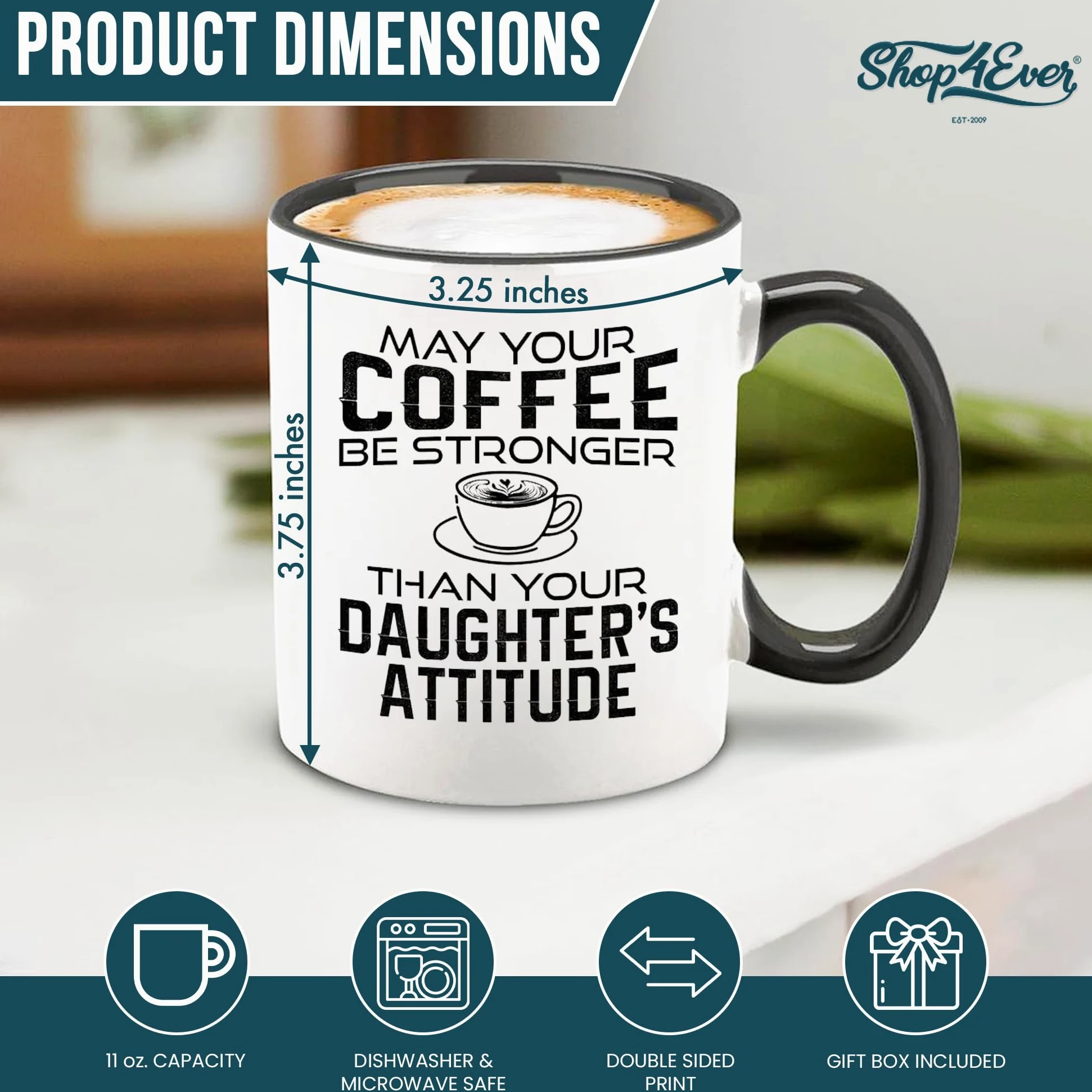 shop4ever Taza de café de cerámica con texto en inglés "May Your Coffee Be Stronger Than Your Daughter's Attitud", taza de café divertida para el día de la madre, regalo de broma, 325 ml (mango negro)